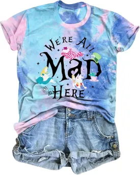 Magical Shirt Women Magic Princess T-Shirt We're All Mad Here Fairy Graphic Shirts Vacation Party Casual Short Sleeve Top